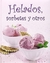 HELADOS, SORBETES Y OTROS *PASTELERIA COMPACTA* - comprar online