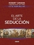 GUÍA RÁPIDA EL ARTE DE LA SEDUCCIÓN - comprar online