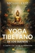 YOGA TIBETANO DE LOS SUEÑOS - comprar online