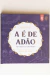 A é de Adão