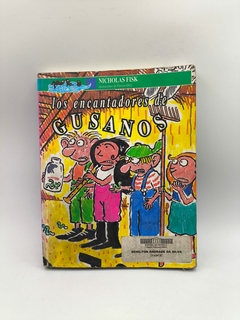 Los Encantadores de Gusanos - Autor: Nicholas Fisk (2002) [usado]