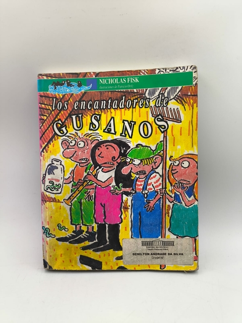 Los Encantadores de Gusanos - Autor: Nicholas Fisk (2002) [usado]