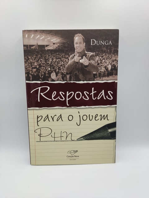 Respostas para o Jovem Phn - Autor: Dunga (2014) [usado]