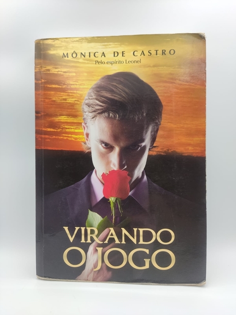 Virando o Jogo - Autor: Monica de Castro (2012) [usado]