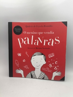 O Menino que Vendia Palavras - Autor: Ignácio de Loyola Brandão (2020) [usado]
