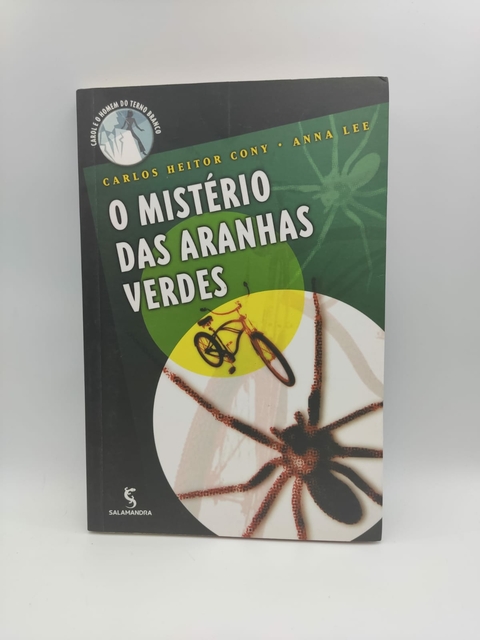 O Mistério das Aranhas Verdes - Autor: Carlos Heitor Cony e Anna Lee (2015) [usado]