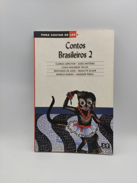 Para Gostar de Ler 9 - Contos Brasileiros 2 - Autor: Clarice Lispector e Outros (2006) [usado]