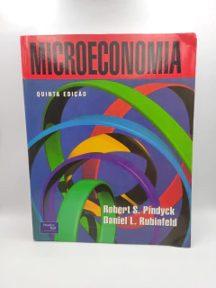 Microeconomia - Autor: Robert S Pindyck (2002) [usado]