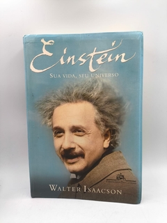 Einstein - sua Vida seu Universo - Autor: Walter Isaacson (2008) [usado]