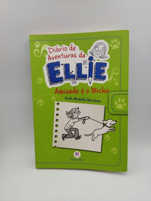 Diário de Aventuras da Ellie - Amizade é o Bicho - Autor: Ruth Macnally Brashaw (2014) [usado]
