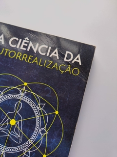 A Ciência da Autorrealização - Autor: A. C. Bhaktivedanta Swami Prabhupãda (2014) [usado] - comprar online