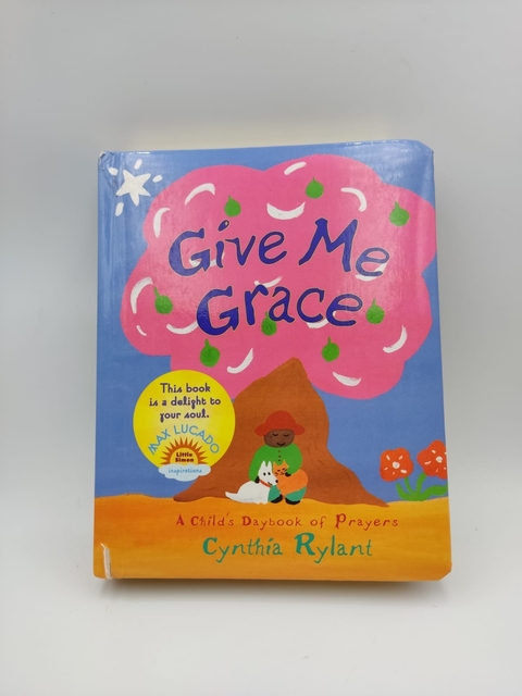 Give Me Grace - Autor: Cynthia Rylant (1999) [usado]