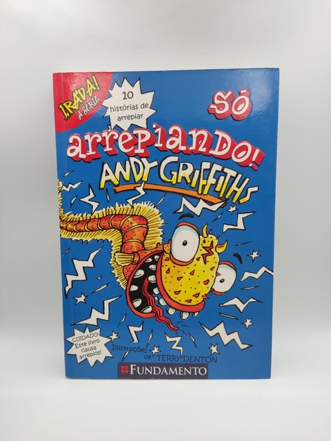 Só Arrepiando - Autor: Andy Griffiths (2010) [usado]