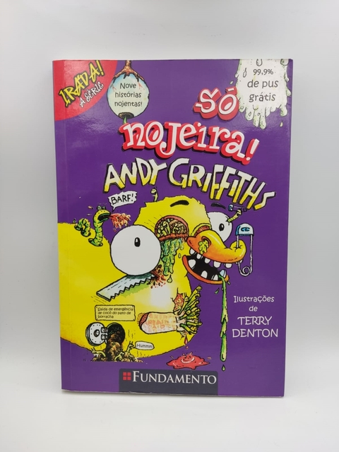 Só Nojeira - Autor: Andy Griffiths (2009) [usado]