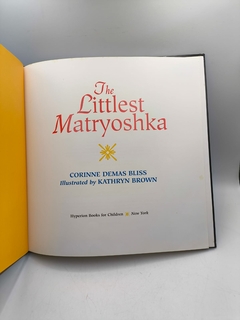 The Littlest Matryoshka - Autor: Corinne Demas Bliss (1999) [usado] na internet