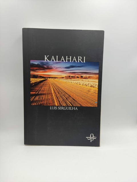 Kalahari - Autor: Luis Serguilha (2013) [usado]