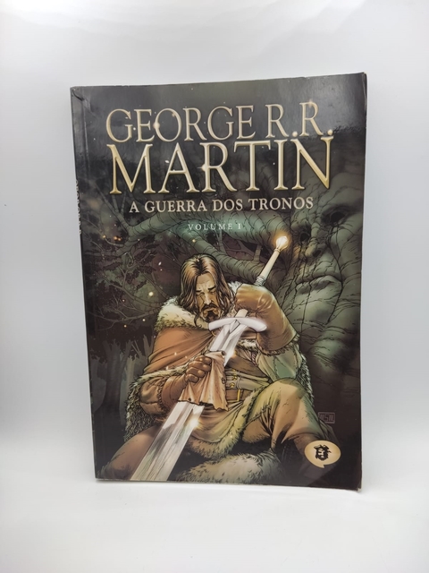 A Guerra dos Tronos - Graphic Novel - Volume 1 - Autor: George R R Martin (2012) [usado]
