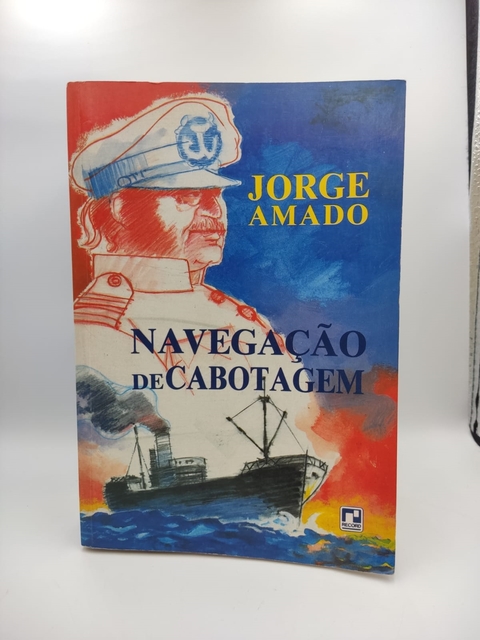 Navegação de Cabotagem - Autor: Jorge Amado (1992) [usado]