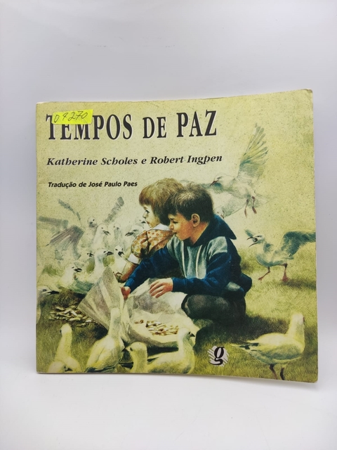 Tempos de Paz - Autor: Katherine Scholes (2002) [usado]