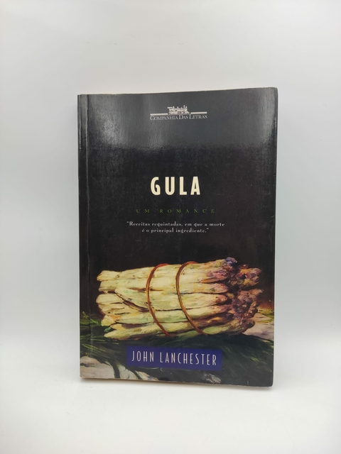 Gula - Autor: John Lanchester (1996) [usado]