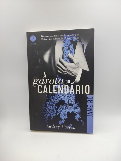 A Garota do Calendário - Janeiro - Autor: Audrey Carlan (2016) [usado]