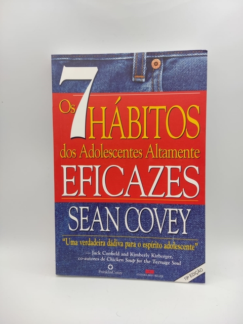 Os 7 Habitos dos Adolescentes Altamente Eficazes - Autor: Sean Covey (2014) [usado]