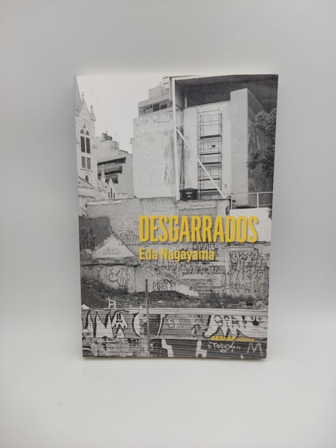 Desgarrados - Autor: Eda Nagayama (2018) [usado]
