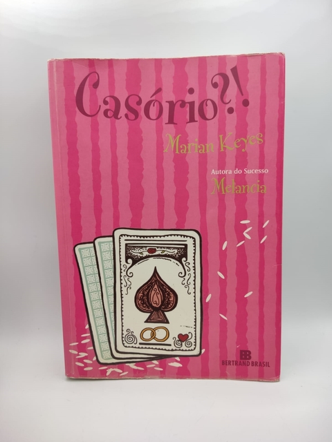 Casório?! - Autor: Marian Keyes (2005) [usado]