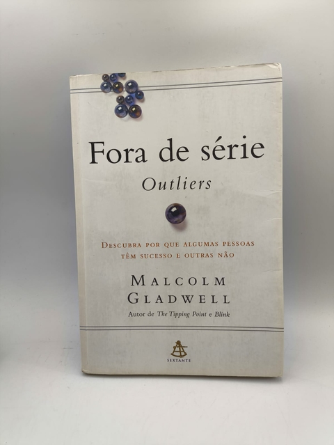 Fora de Série - Outliers - Autor: Malcolm Gladwell (2008) [usado]