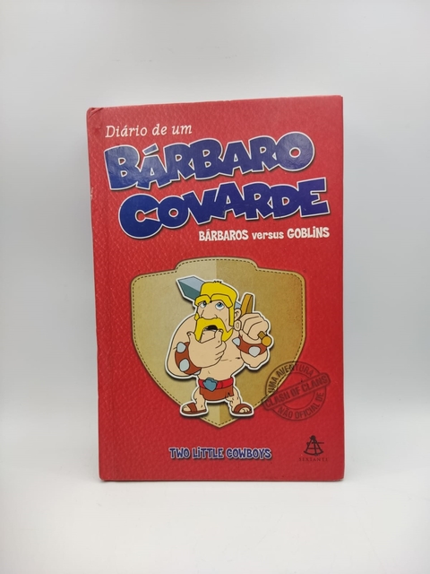 Diário de um Bárbaro Covarde - Autor: Two Little Cowboys e Ana Ban (2017) [usado]