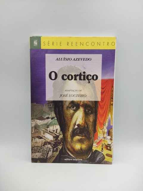 O Cortiço - Autor: Aluísio Azevedo (2001) [usado]