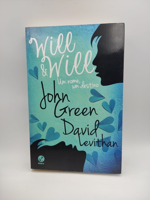 Will e Will - Autor: John Green e David Levithan (2014) [usado]
