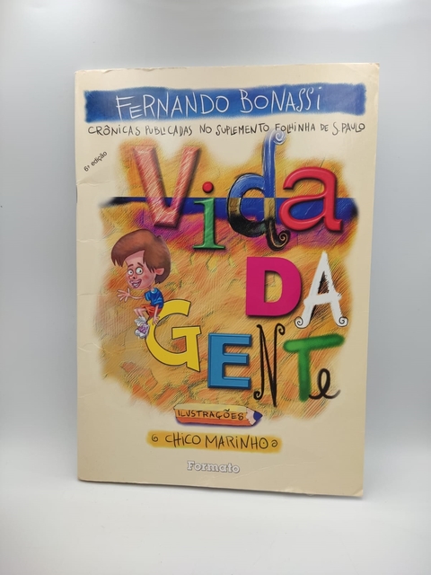 Vida da Gente - Autor: Fernando Bonassi (2009) [usado]