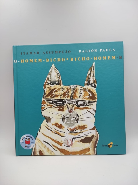 O Homem Bicho Bicho Homem - Autor: Itamar Assumpção Dalton Paula (2021) [usado]