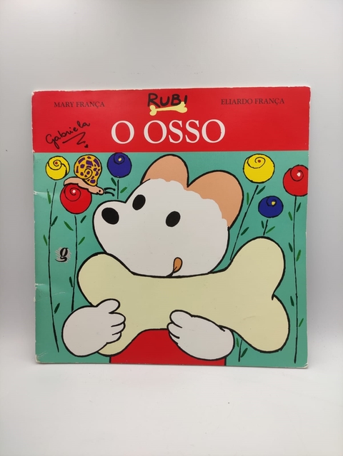 Rubi e o Osso - Autor: Mary Franca e Eliardo Franca (2012) [usado]