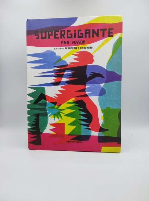 Supergigante - Autor: Ana Pessoa (2015) [usado]