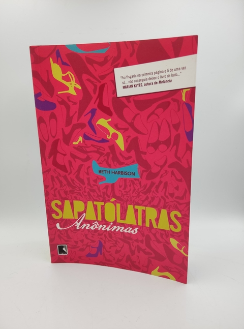 Sapatólatras Anonimas - Autor: Beth Harbison (2008) [usado]