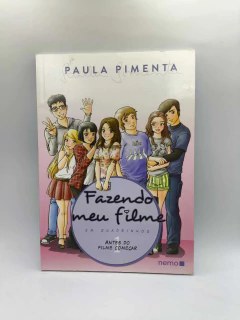 Fazendo Meu Filme em Quadrinhos - Volume 1: Antes do Filme Começar - Autor: Paula Pimenta (2014) [usado]