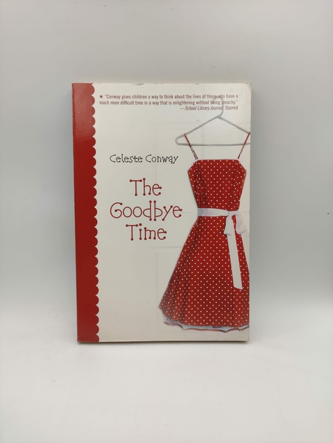 The Goodbye Time - Autor: Celeste Conway (2011) [usado]