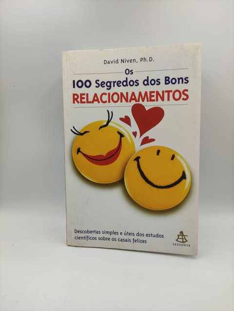 Os 100 Segredos dos Bons Relacionamentos - Autor: David Niven (2003) [usado]