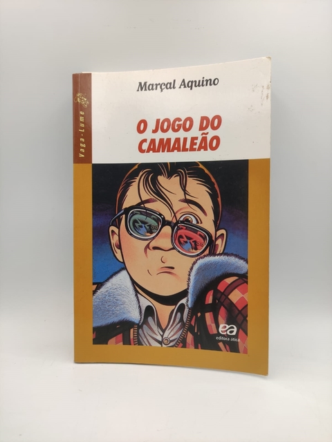 O Jogo do Camaleão - Autor: Marçal Aquino (2013) [usado]