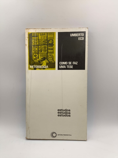 Como Se Faz Uma Tese - Autor: Umberto Eco (1989) [usado]