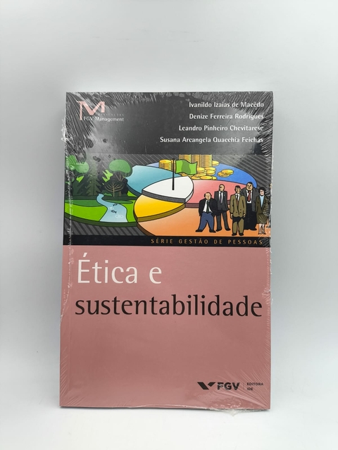 Ética e Sustentabilidade - Autor: Ivanildo Izaias Macêdo e Outros (2015) [usado]