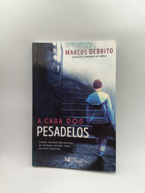 A Casa dos Pesadelos - Autor: Marcos Debrito (2019) [usado]