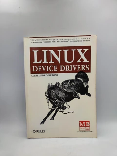 Linux Device Drivers - Autor: Alessandro Rubini (1999) [usado]