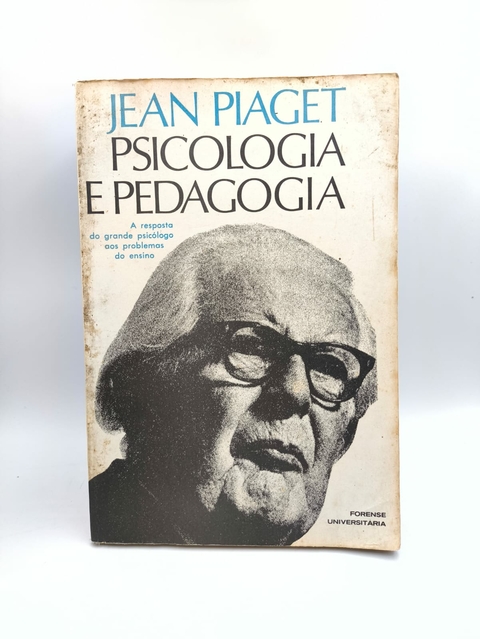 Psicologia e Pedagogia - Autor: Jean Piaget (1975) [usado]