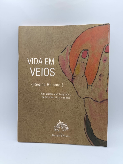 Vida em Veios - Autor: Regina Rapacci (2016) [usado]