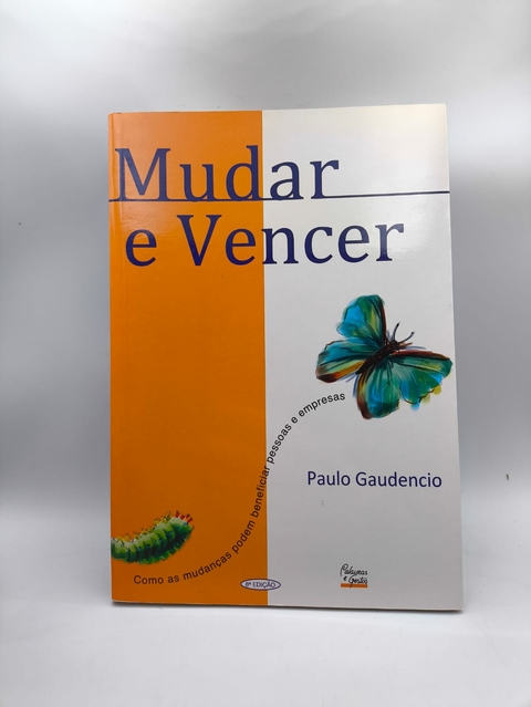 Mudar e Vencer - Autor: Paulo Gaudencio (2011) [usado]