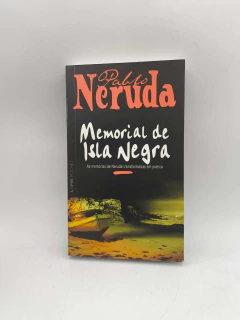 Memorial de Isla Negra - Autor: Pablo Neruda (2011) [usado]