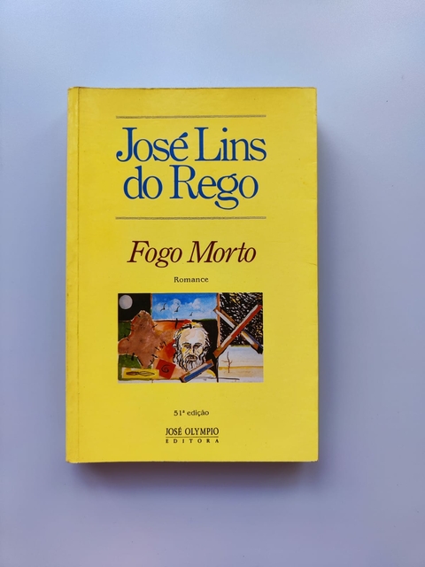 Fogo Morto - Autor: José Lins do Rego (1998) [usado]